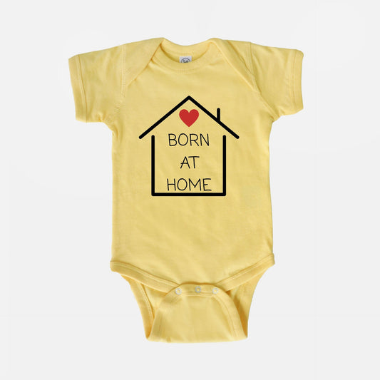 Born At Home Baby Onesie